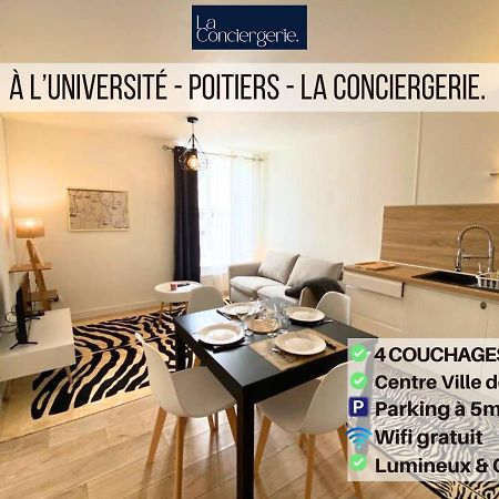 A L'Universite - Poitiers Centre- La Conciergerie Екстер'єр фото